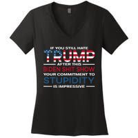 If You Still Hate Trump After This Biden Shit Show Women's V-Neck T-Shirt