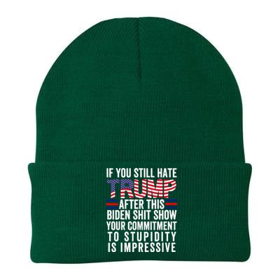 If You Still Hate Trump After This Biden Show Vote Trump Knit Cap Winter Beanie