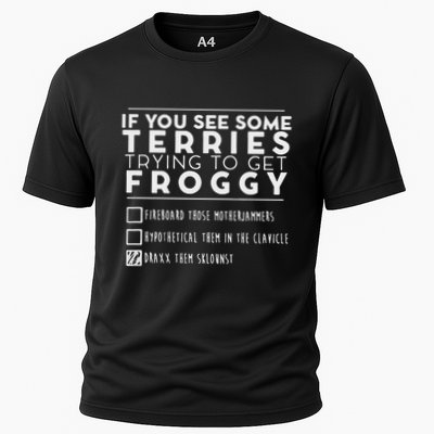 If You See Some Terries Trying To Get Froggy Cooling Performance Crew T-Shirt