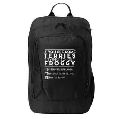 If You See Some Terries Trying To Get Froggy City Backpack