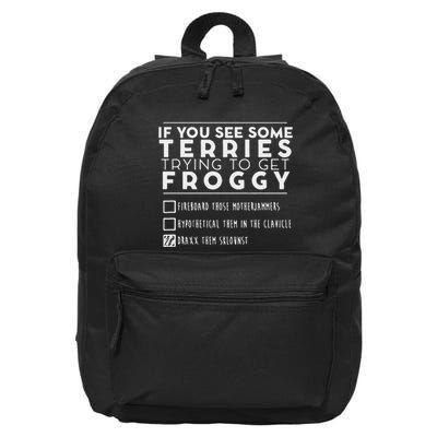 If You See Some Terries Trying To Get Froggy 16 in Basic Backpack