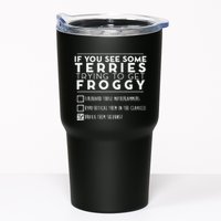 If You See Some Terries Trying To Get Froggy Tumbler