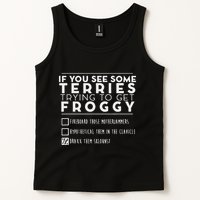 If You See Some Terries Trying To Get Froggy Tank Top