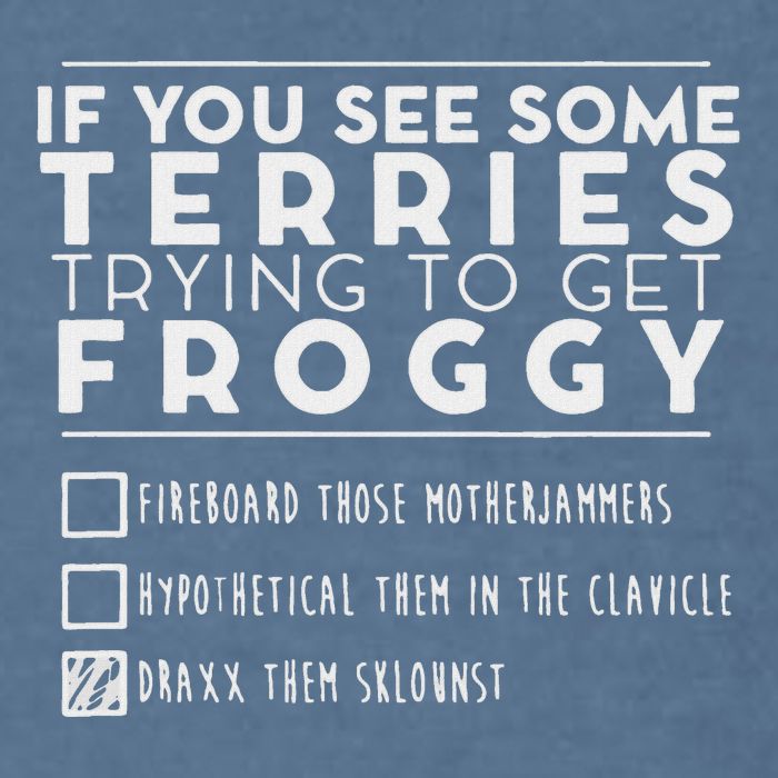 If You See Some Terries Trying To Get Froggy Garment-Dyed Sweatshirt
