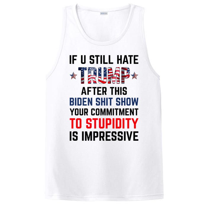 If You Still Hate Trump After This Biden Shit Show Funny PosiCharge Competitor Tank