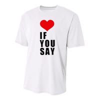 If You Say Funny I Love Heart Red Color Youth Performance Sprint T-Shirt