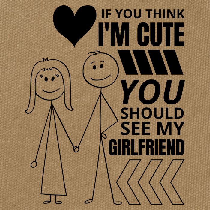 If You Think IM Cute You Should See My Girlfriend Funny Cotton Canvas Backpack