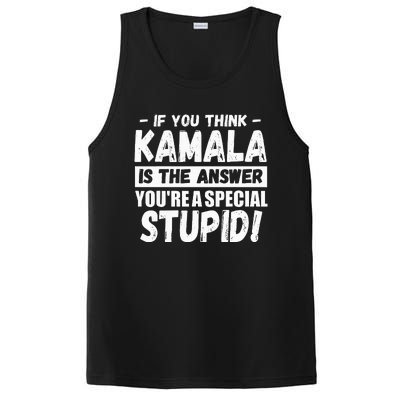 If You Think Kamala Is The Answer YouRe A Special Stupid PosiCharge Competitor Tank