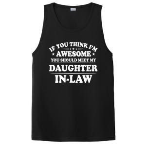 If You Think Im Awesome You Should Meet My Son In Law PosiCharge Competitor Tank