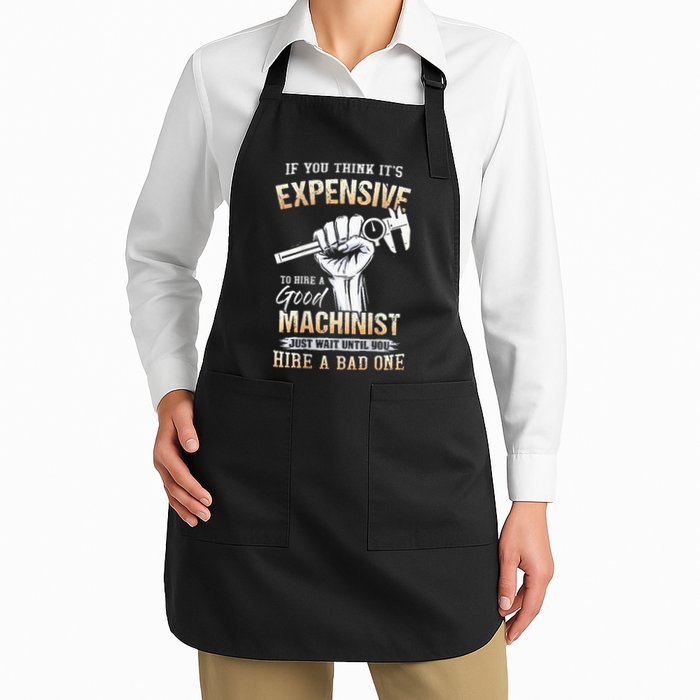 If You Think ItS Expensive To Hire A Good Machinist Apron
