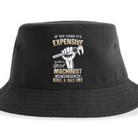 If You Think ItS Expensive To Hire A Good Machinist Sustainable Bucket Hat