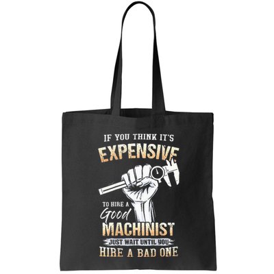 If You Think ItS Expensive To Hire A Good Machinist Bag