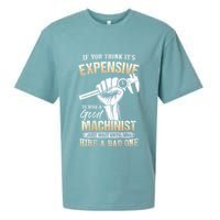 If You Think ItS Expensive To Hire A Good Machinist Sueded Cloud Jersey T-Shirt