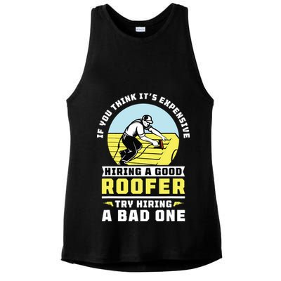 If You Think Its Expensive Hiring A Good Roofer Roofing Ladies PosiCharge Tri-Blend Wicking Tank