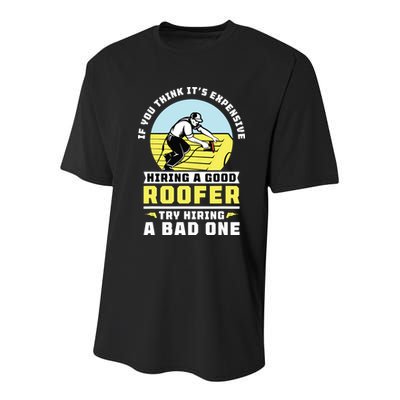 If You Think Its Expensive Hiring A Good Roofer Roofing Youth Performance Sprint T-Shirt
