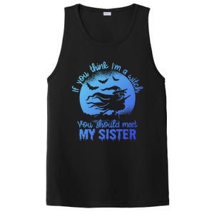 If You Think I Am A Witch You Should Meet My Sister Family Gift PosiCharge Competitor Tank