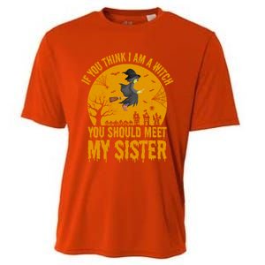 If You Think I Am A Witch You Should Meet My Sister Cool Gift Cooling Performance Crew T-Shirt