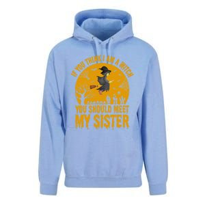 If You Think I Am A Witch You Should Meet My Sister Cool Gift Unisex Surf Hoodie