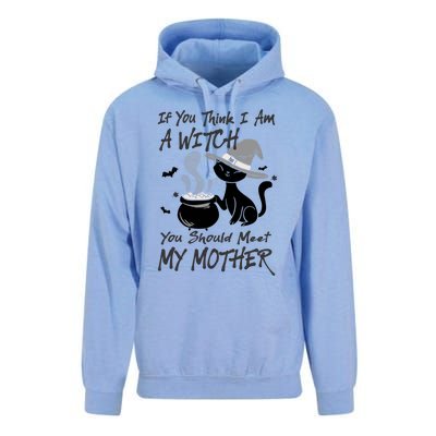 If You Think I Am A Witch Meet My Mother Funny Halloween Gift Unisex Surf Hoodie