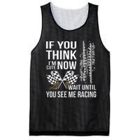 If You Think IM Cute Now Wait Until You See Me Racing Mesh Reversible Basketball Jersey Tank