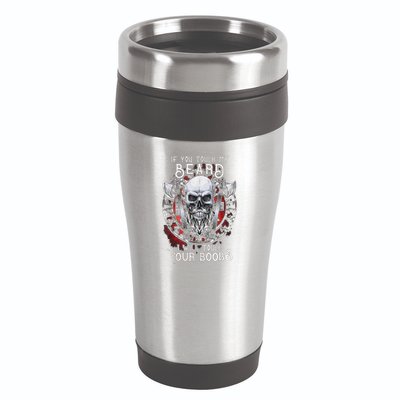If You Touch My Beard I Will Touch Your Boobs 16oz Travel Tumbler