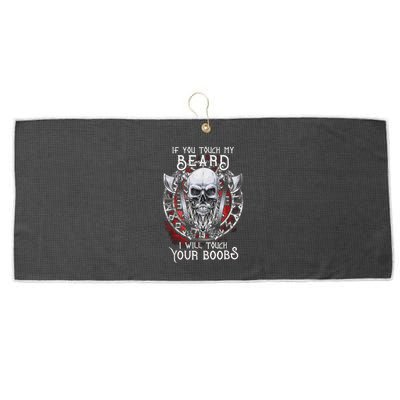If You Touch My Beard I Will Touch Your Boobs Large Microfiber Waffle Golf Towel
