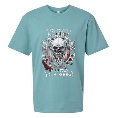 If You Touch My Beard I Will Touch Your Boobs Sueded Cloud Jersey T-Shirt