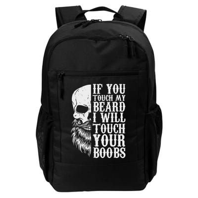 If You Touch My Beard Bearded Skull Lover Men Daily Commute Backpack