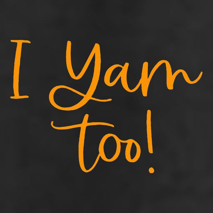 I Yam Too Top For Matching Family Thanksgiving Funny Tops 25L Jumbo Tote
