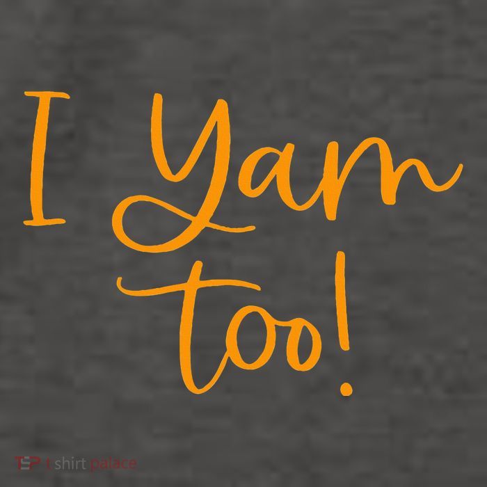 I Yam Too Top For Matching Family Thanksgiving Funny Tops Vector Backpack