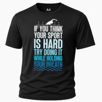 If You Think Your Sport Is Hard Try Doing It Holding Breath Performance Shirt