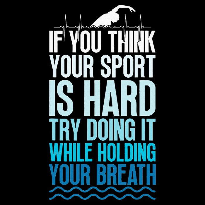 If You Think Your Sport Is Hard Try Doing It Holding Breath Sweatshirt