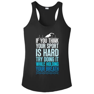 If You Think Your Sport Is Hard Try Doing It Holding Breath Ladies PosiCharge Competitor Racerback Tank