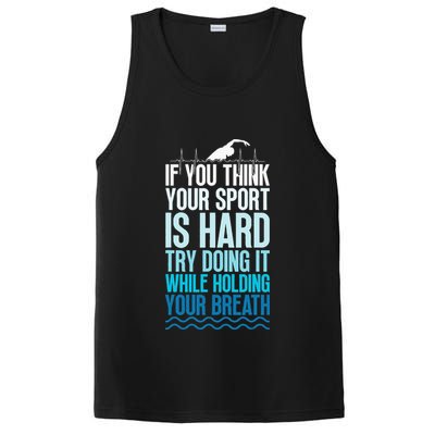 If You Think Your Sport Is Hard Try Doing It Holding Breath PosiCharge Competitor Tank