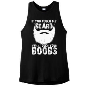 If You Touch My Beard I Will Touch Your Boobs Ladies PosiCharge Tri-Blend Wicking Tank