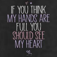 If You Think My Hands Are Full You Should See My Heart Sweat Tumbler