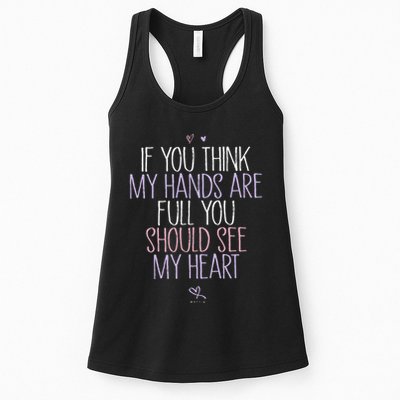 If You Think My Hands Are Full You Should See My Heart Sweat Womens Tank Top
