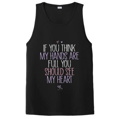 If You Think My Hands Are Full You Should See My Heart Sweat PosiCharge Competitor Tank
