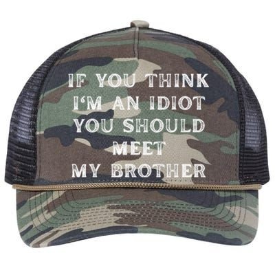 If You Think Im An Idiot You Should Meet My Brother Funny Retro Rope Trucker Hat Cap