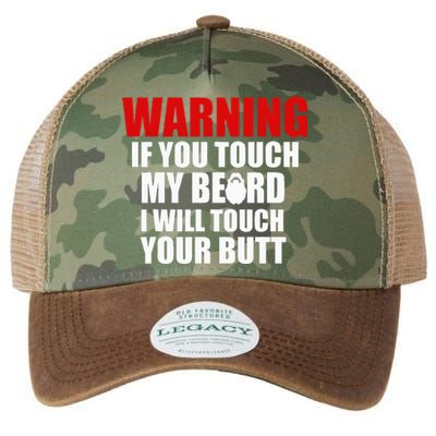 If You Touch My Beard I Will Touch Your Butt Funny Gift Legacy Tie Dye Trucker Hat