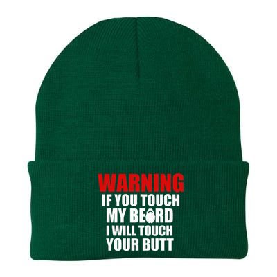 If You Touch My Beard I Will Touch Your Butt Funny Gift Knit Cap Winter Beanie