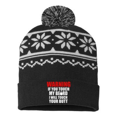 If You Touch My Beard I Will Touch Your Butt Funny Gift USA-Made Snowflake Beanie