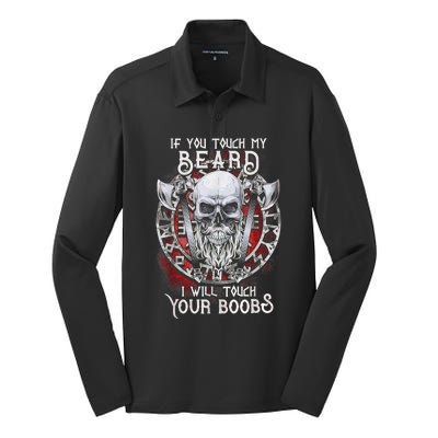 If You Touch My Beard I Will Touch Your Boobs Silk Touch Performance Long Sleeve Polo