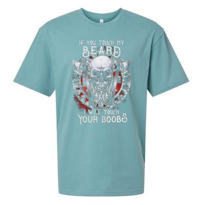 If You Touch My Beard I Will Touch Your Boobs Sueded Cloud Jersey T-Shirt