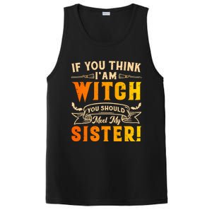 If You Think I Am Witch You Should Meet My Sister! PosiCharge Competitor Tank