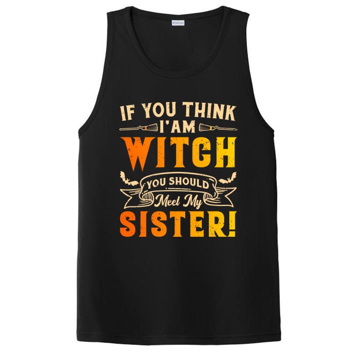 If You Think I Am Witch You Should Meet My Sister! PosiCharge Competitor Tank