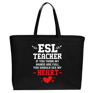 If You Think My Hands Are Full Esl Teacher Gift Cotton Canvas Jumbo Tote