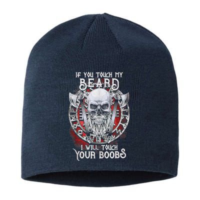 If You Touch My Beard I Will Touch Your Boobs Sustainable Beanie