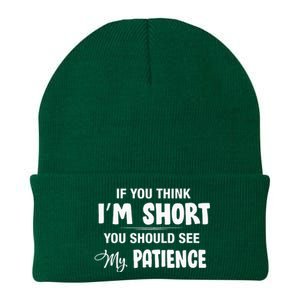 If You Think I Am Short You Should See My Patience Knit Cap Winter Beanie