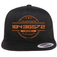 If You Understand This 18436572 We Can Be Friends Flat Bill Trucker Hat